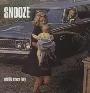 Snooze - Middle Class Lady