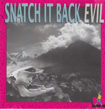 Snatch It Back - Evil