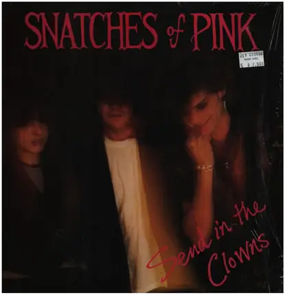 Snatches Of Pink - Send in the Clowns