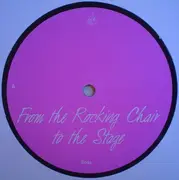 LP - Snax - From The Rocking Chair To The Stage