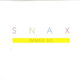 Snax - Immer So