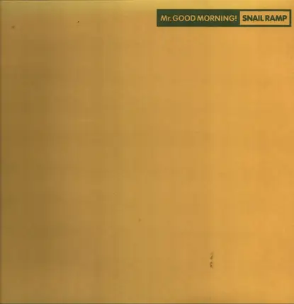 Snail Ramp - Mr. Good Morning!