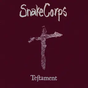 The Snake Corps - Testament