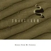 Snakefarm - Songs from My Funeral