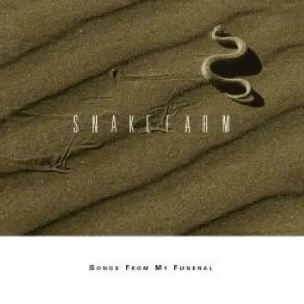 Snakefarm - Songs from My Funeral