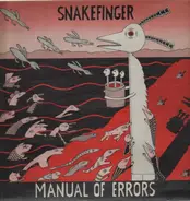 Snakefinger - Manual of Errors
