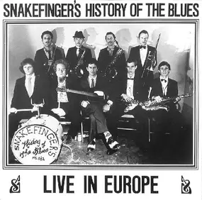 Snakefinger - Snakefinger's History Of The Blues Live In Europe