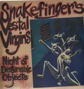 LP - Snakefinger's Vestal Virgins - Night Of Desirable Objects