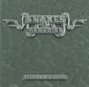 CD - Snakes In Paradise - Yesterday & Today
