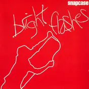 Snapcase - Bright Flashes