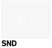 SND - Atavism