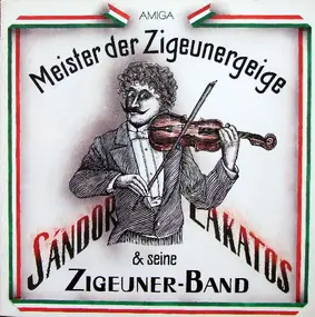 Sandor Lakatos - Meister Der Zigeunergeige