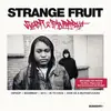 EP - Sneadr & Rawberry - Strange Fruit