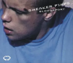 Sneaker Pimps - Bloodsport