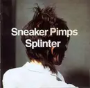 CD - Sneaker Pimps - Splinter