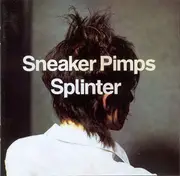 CD - Sneaker Pimps - Splinter