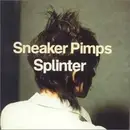 CD - Sneaker Pimps - Splinter