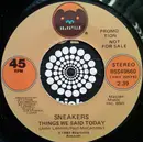 7inch Vinyl Single - Sneakers - Things We Said Today - Promo