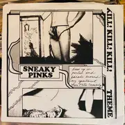 7inch Vinyl Single - Sneaky Pinks - Sneaky Pinks