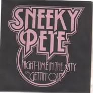 Sneeky Pete - Night-Time In The City