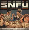 LP - SNFU - NEVER TROUBLE TROUBLE.. - .. UNTIL TROUBLE TROUBLES