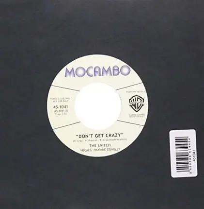 Snitch - Don't Get Crazy
