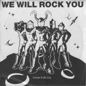 Snitzer & Mccoy - We Will Rock You / Rock You