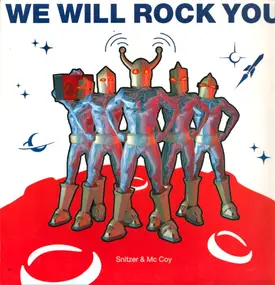 Snitzer & Mccoy - We Will Rock You