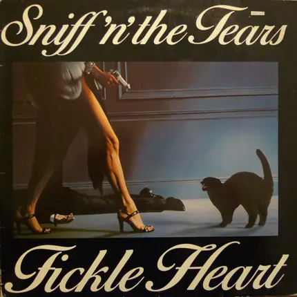 Sniff 'n' the Tears - Fickle Heart