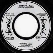 7'' - Sniff 'n' the Tears - That Final Love