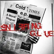 sniffing glue - Cold Times EP