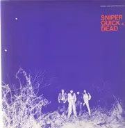 Sniper - Quick & Dead