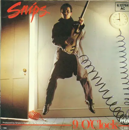 Snips - 9 O'Clock