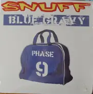 Snuff - Blue Gravy: Phase 9