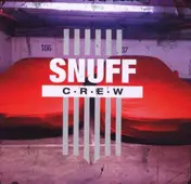 Snuff Crew - Snuff Crew
