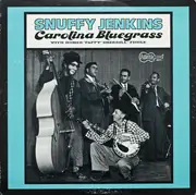 LP - Snuffy Jenkins With Pappy Sherrill - Carolina Bluegrass