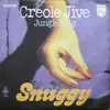 7inch Vinyl Single - Snuggy - Creole Jive / Jungle King