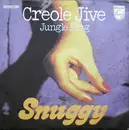 7inch Vinyl Single - Snuggy - Creole Jive / Jungle King