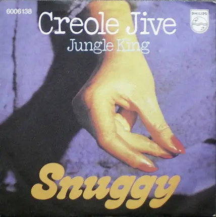 Snuggy - Creole Jive / Jungle King