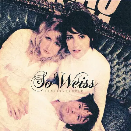 So Weiss - Hunter / Dancer