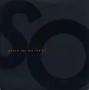 7'' - So - Would You Die For Me