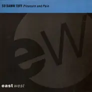 So Damn Tuff - Pleasure And Pain