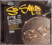 Double CD - So Solid Crew - F**k It - The Official So Solid Crew Mix Compilation
