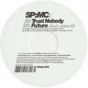 Sp - TRUST NOBODY