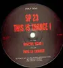2 x 12'' - SP 23 - This Is Trance