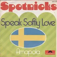 Spotnicks - Speak Softly Love