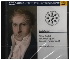 Spohr - String Sextet Op. 140 / Nonet Op. 31