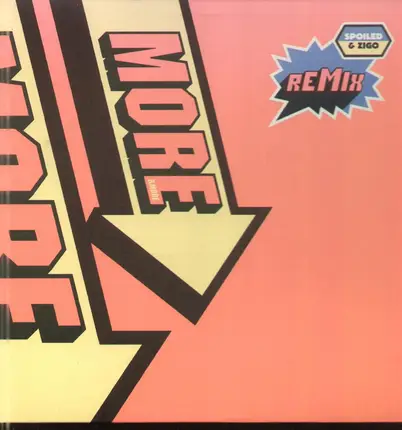 Spoiled & Zigo - More & More (Remix)