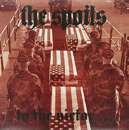 Spoils - To The Victor