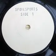 7inch Vinyl Single - Spoilsports - You Gotta Shout